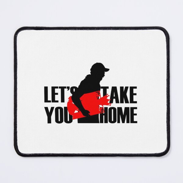 Item preview, Let’s Take You Home designed and sold by OwenGarner1.
