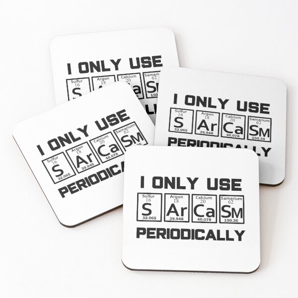 Item preview, I Only Use Sarcasm Periodically - Sarcasm Periodic Table Element designed and sold by ujgbnx.