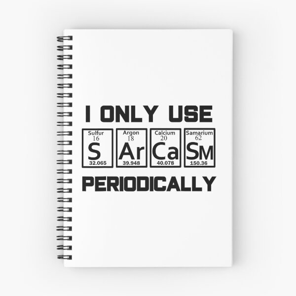 Item preview, I Only Use Sarcasm Periodically - Sarcasm Periodic Table Element designed and sold by ujgbnx.