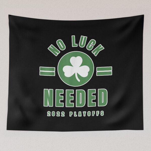 Item preview, Boston Playoffs 2022 - No Luck Needed  designed and sold by AdonisShop.