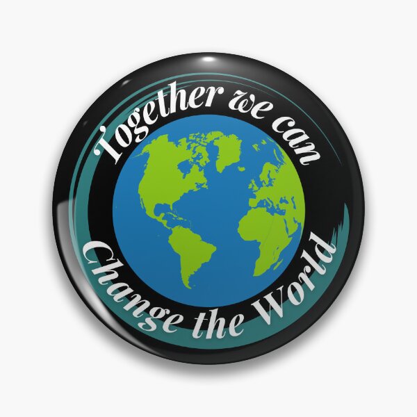 Item preview, Together we can Change the World designed and sold by Profession-Co.