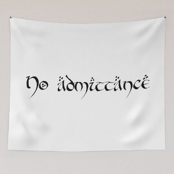 Item preview, No Admittance - White designed and sold by Tolkienian.