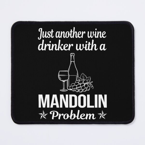 Item preview, Wine Drinker Mandolin designed and sold by zuehloxerxk.