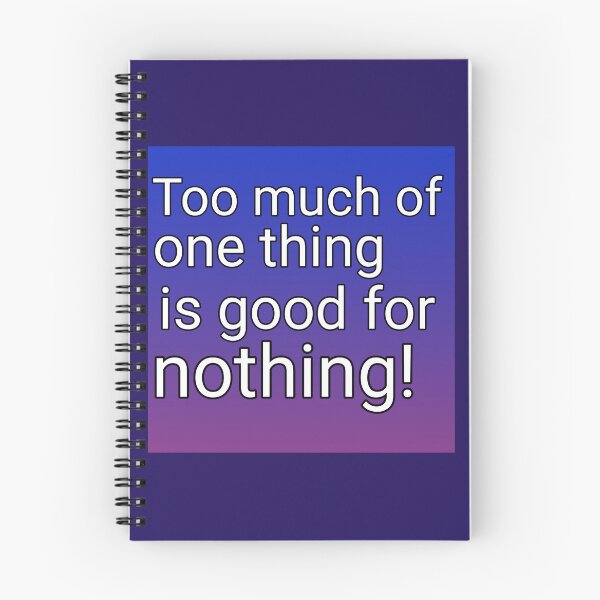 Item preview, Too much of one thing designed and sold by 13-14jU.