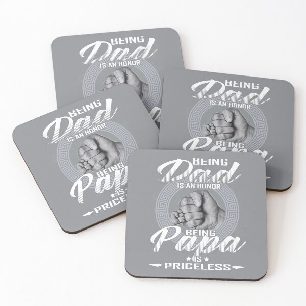 Item preview, Being Dad Is An Honor Being Papa Is Priceless   designed and sold by DominicRowe.