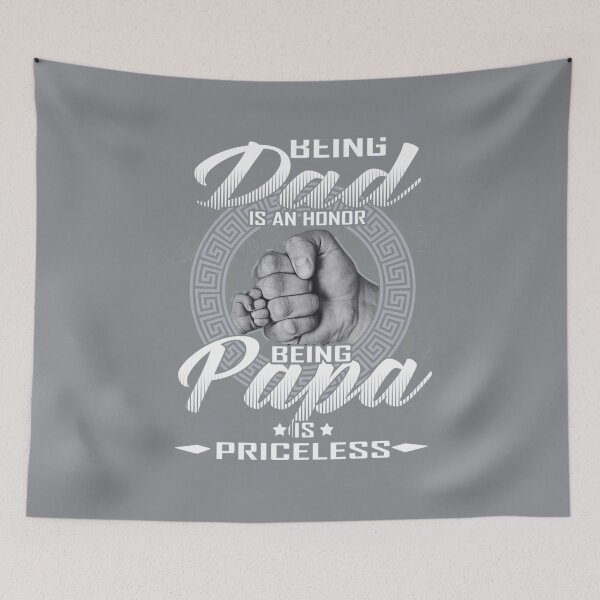 Item preview, Being Dad Is An Honor Being Papa Is Priceless   designed and sold by DominicRowe.