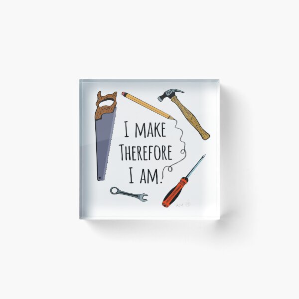 Item preview, I make therefore I am designed and sold by SurlyAmy.