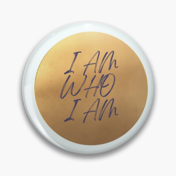 Item preview, I am who I am designed and sold by smugmugsgallery.