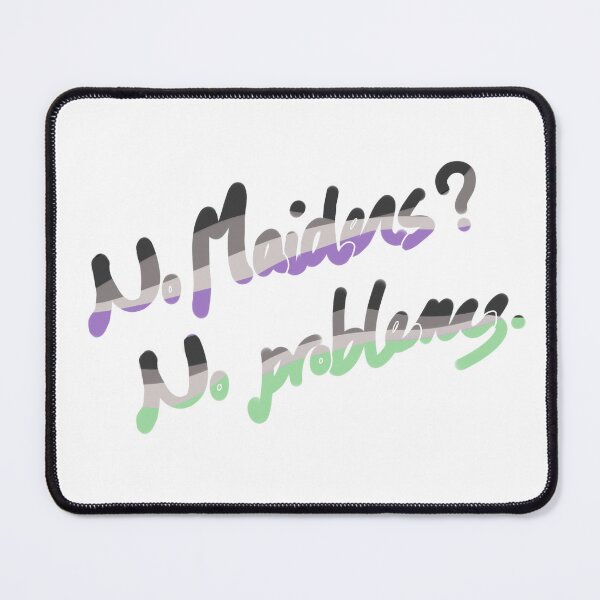 Item preview, AroAce flag print "no maidens?" designed and sold by Dionysisms.
