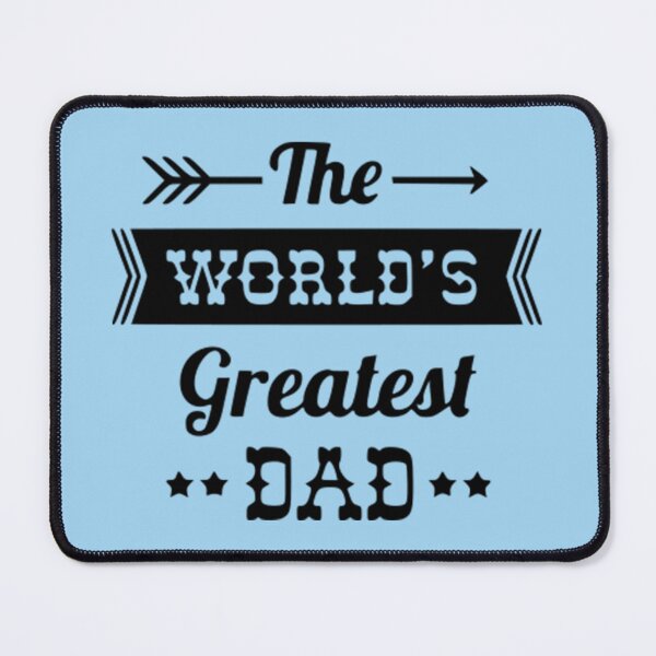 Item preview, The World's Greatest Dad designed and sold by Froyd Wess.