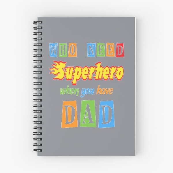 Item preview, Who Need Superhero When You Have Dad designed and sold by DominicRowe.