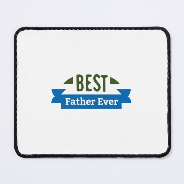Item preview, best father ever  designed and sold by DominicRowe.