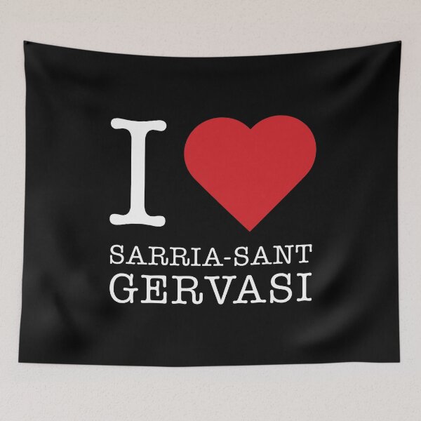 Item preview, Because I love Sarria sant Gervasi, Spain designed and sold by ArtIsParty.