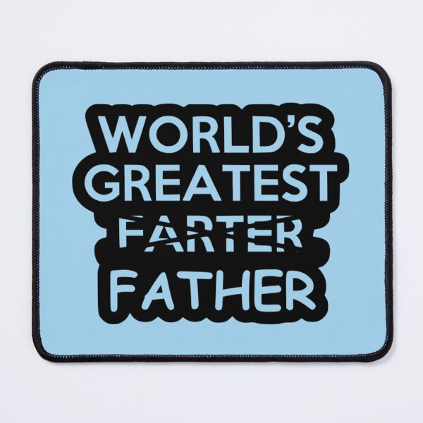 Item preview, World's Greatest Farter Father designed and sold by Froyd Wess.