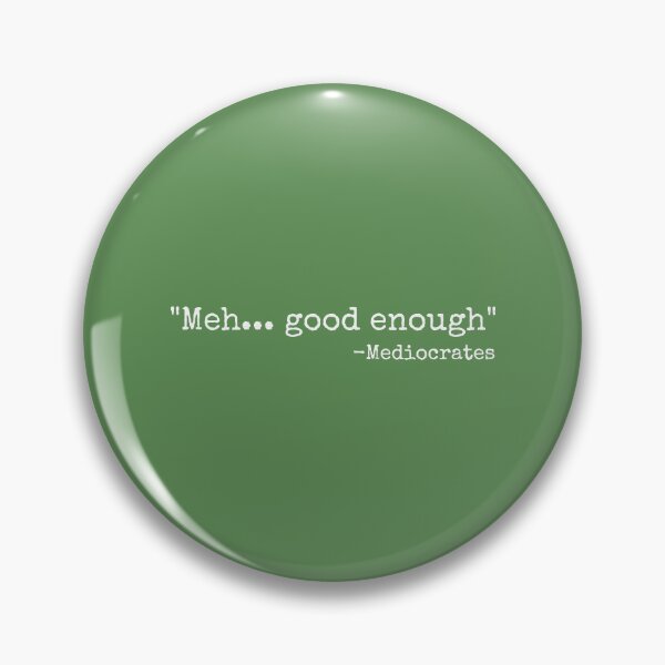 Item preview, Meh... good enough  designed and sold by TaylanAntalyali.