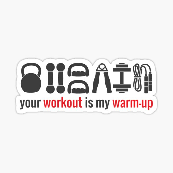 Artikel-Vorschau von Your workout is my warmup, designt und verkauft von nektarinchen.