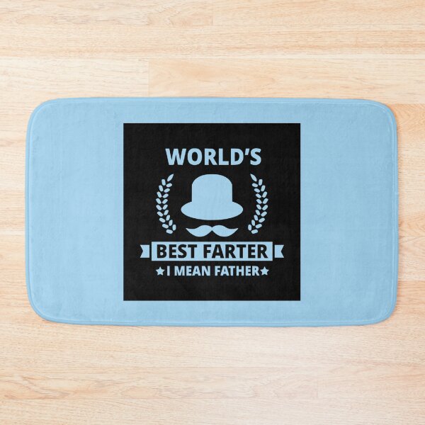 Item preview, World's Best Farter I Mean Father designed and sold by Froyd Wess.