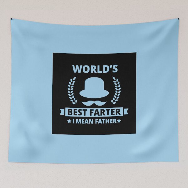 Item preview, World's Best Farter I Mean Father designed and sold by Froyd Wess.
