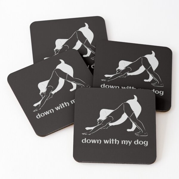 Item preview, yoga pose, downward dog, with,"down with my dog"saying designed and sold by ydsdesigns.