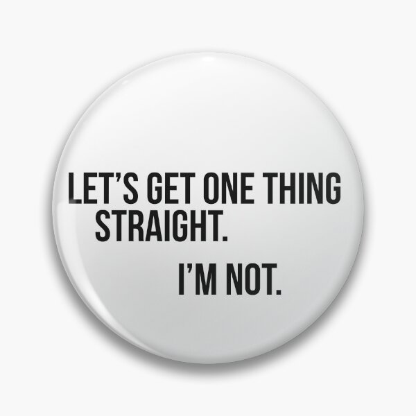 Artikelvorschau, Let’s get one thing straight. I’m not. entworfen und verkauft von GoereundChiller.