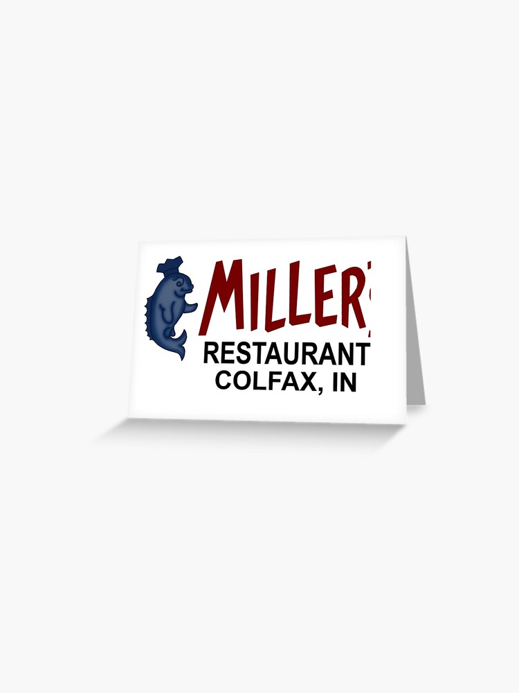 "Miller's Restaurant Catfish Dinners Colfax, Indiana" Greeting Card