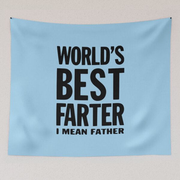 Item preview, World's Best Farter I Mean Father designed and sold by Froyd Wess.