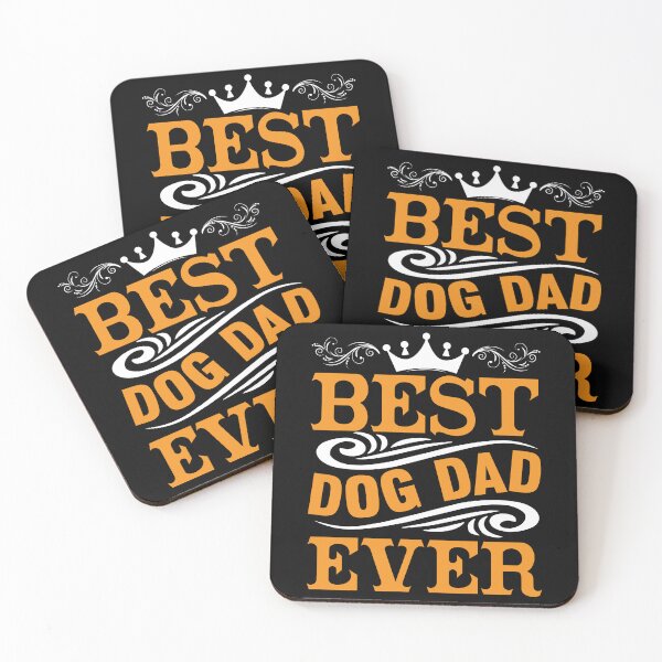 Item preview, Best Dog Dad Ever designed and sold by McPurrface.