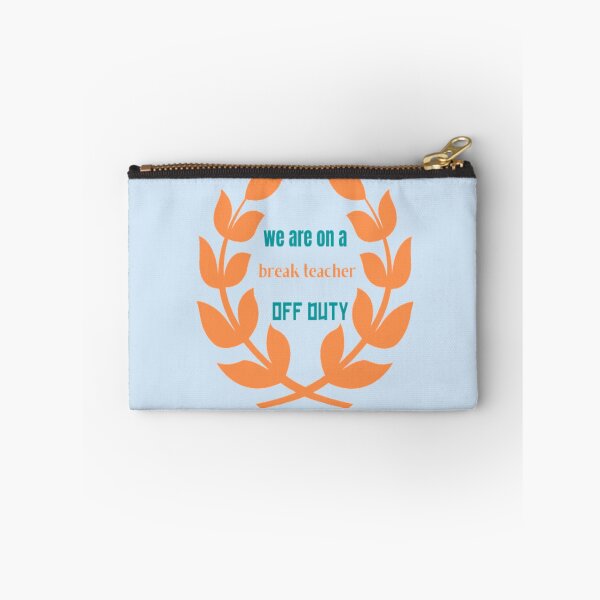 Item preview,  we are on a break teacher off duty designed and sold by imtiyaz9661.