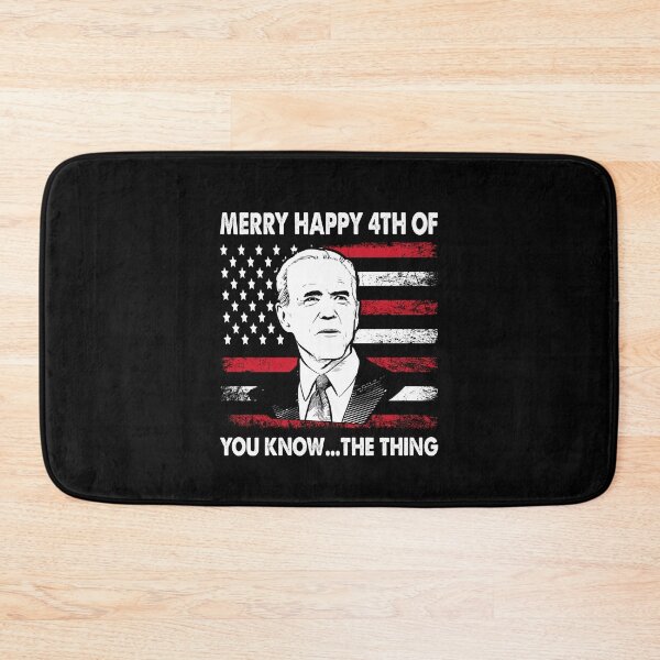 Item preview, Merry Happy 4th Of You Know The Thing Funny Joe Biden designed and sold by Tatus Brinal.