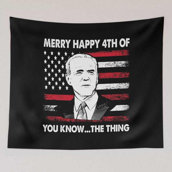 Item preview, Merry Happy 4th Of You Know The Thing Funny Joe Biden designed and sold by Tatus Brinal.