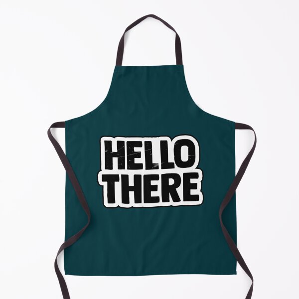 Item preview, Hello There lyrics designed and sold by RivieraDesigner.