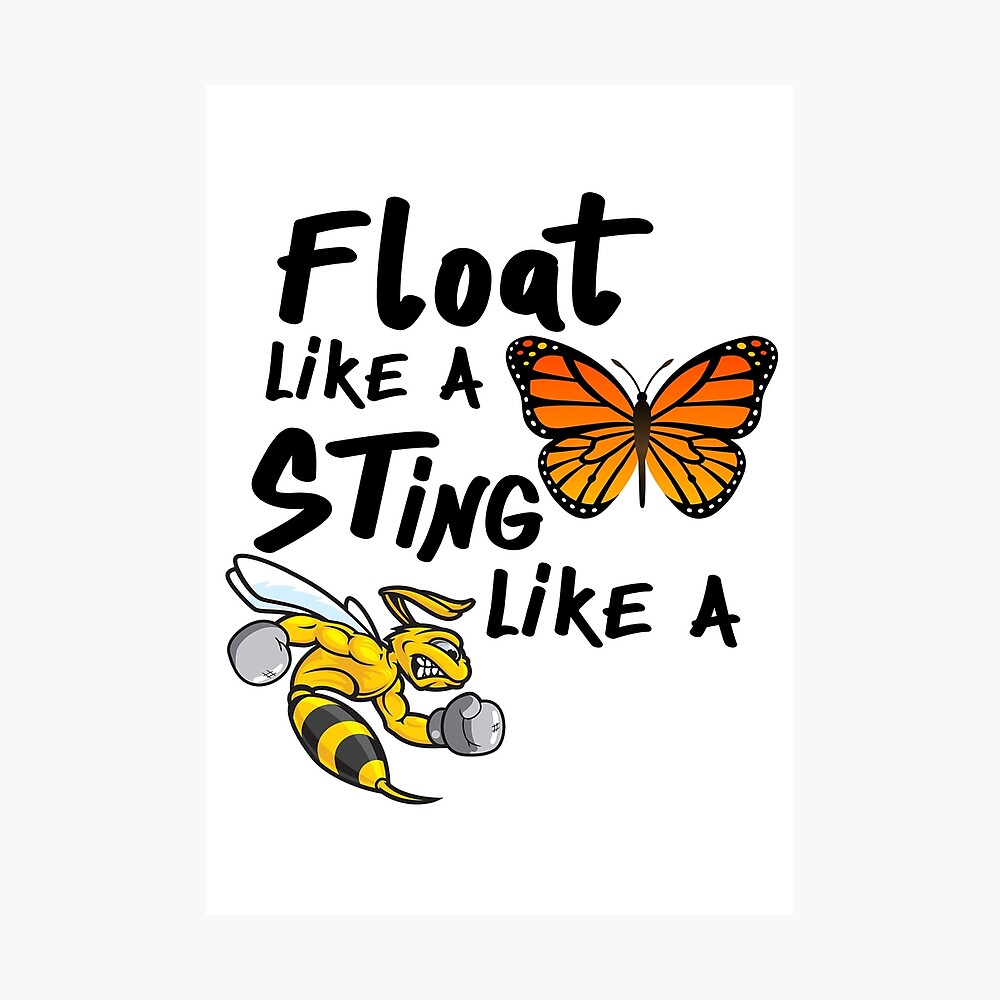 Float Like A Butterfly Sting Like A Bee Metal Print By Elwafttos Redbubble