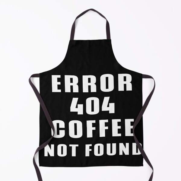 Item preview, Error 404 Coffee Not Found - Web Designer Web Developer Graphic Designer designed and sold by Superhero Gear.