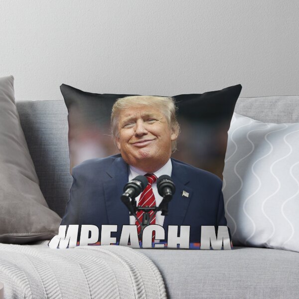 Item preview, Impeach Me designed and sold by artpirate.