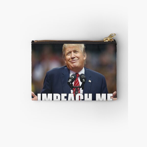 Item preview, Impeach Me designed and sold by artpirate.