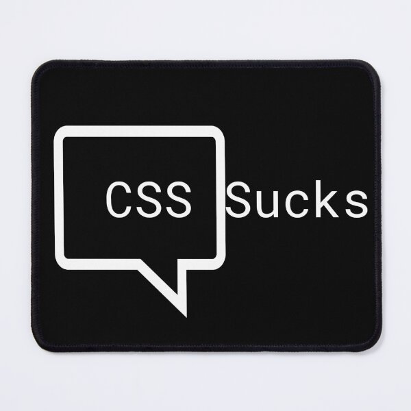 Item preview, CSS Sucks - Web Designer Web Developer Graphic Designer designed and sold by Superhero Gear.