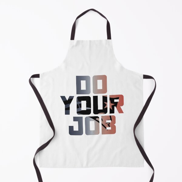 Item preview, Do Your Job designed and sold by sabinako.