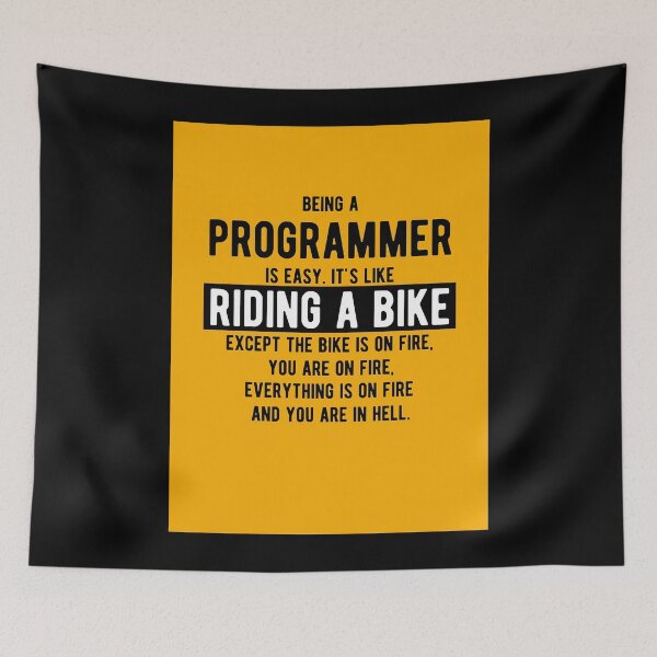 Item preview, Being a programmer is easy. Its like riding a bike  Funny Programming Jokes  Light Color Pos designed and sold by doxonosaltman16.