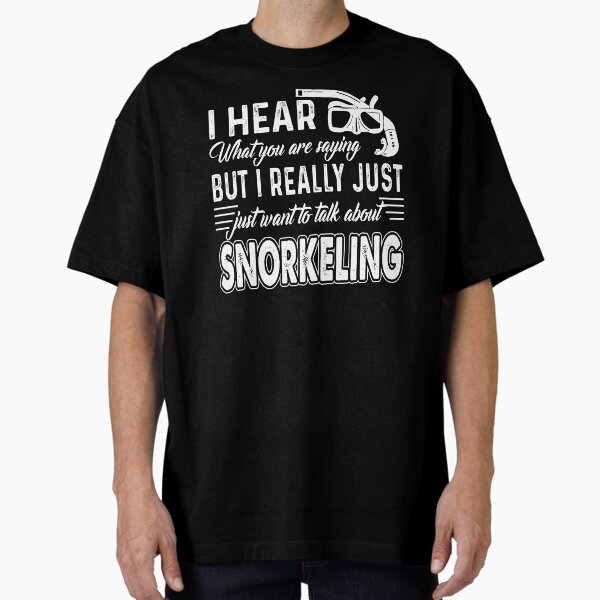 Item preview, I Just Want To Talk About Snorkeling designed and sold by UnknownArtistt.