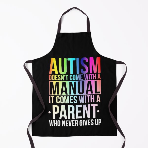 Item preview, Autism Doesn't Come Manual With A Parent Autism Awareness designed and sold by HaaChris-Artis.