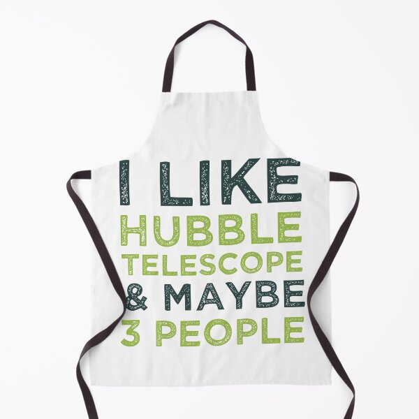 Item preview, I Like Hubble Telescope And Maybe 3 People designed and sold by medbdj.