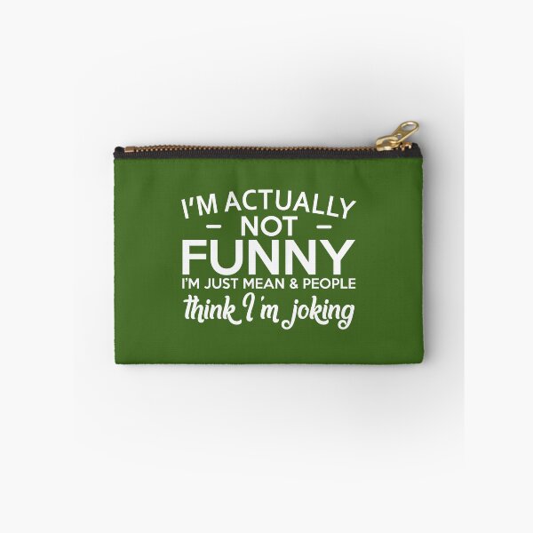 Item preview, Im Actually Not Funny Im Just Mean & People Think Im Joking designed and sold by Moeez Javed.