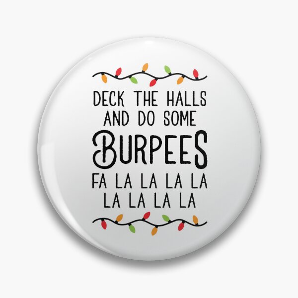 Item preview, Deck The Halls And Do Some Burpees v4 (Christmas Gym Workout) designed and sold by Brogress Project.