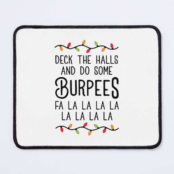 Item preview, Deck The Halls And Do Some Burpees v4 (Christmas Gym Workout) designed and sold by Brogress Project.