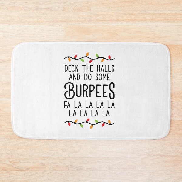 Item preview, Deck The Halls And Do Some Burpees v4 (Christmas Gym Workout) designed and sold by Brogress Project.