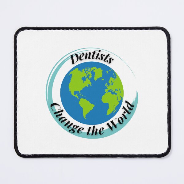 Item preview, Dentists Change the World designed and sold by Profession-Co.