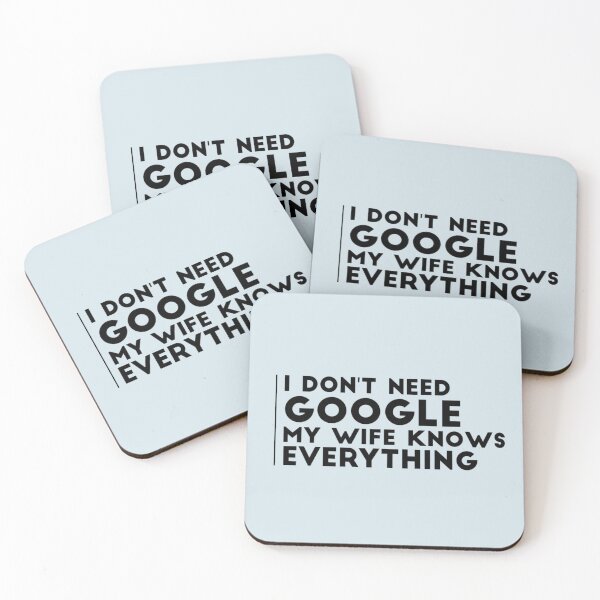 Item preview, I Don't Need Google My Wife Knows Everything - Funny Husband Joke Gift designed and sold by Dip-Art.