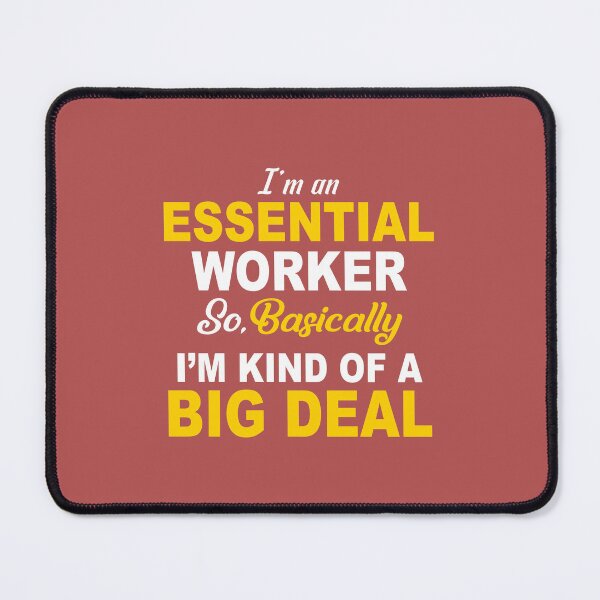 Item preview, Im An Essential Worker designed and sold by Moeez Javed.