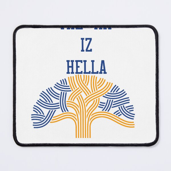 Item preview, THE YAY IZ HELLA HYPHY OAKLAND SLANG CALIFORNIA USA designed and sold by jordannthepen.