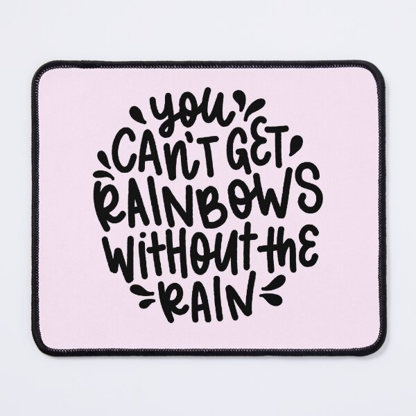 Item preview, You can't get rainbows without the rain - Quote designed and sold by TheBubblyType.